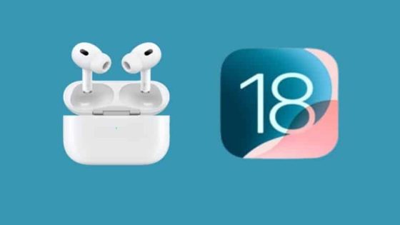 AirPods Pro في iOS 18: تجربة صوتية غامرة وتحكم مُحسّن